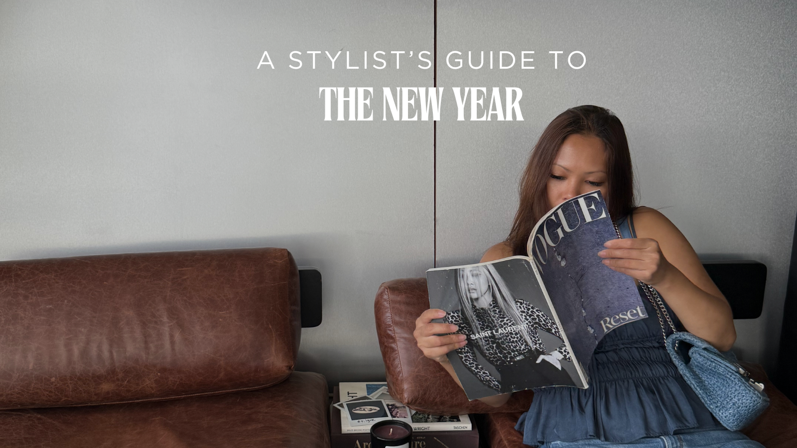 A Stylist’s Guide to the New Year – CHIC AND THE CITY